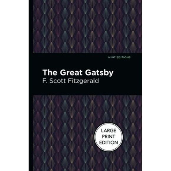 The Great Gatsby: Large Print Edition -- F. Scott Fitzgerald - Picture 1 of 1